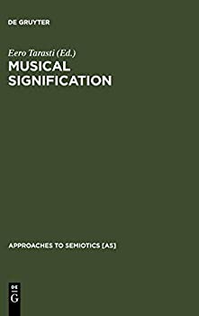 楽天ムジカ＆フェリーチェ楽天市場店【中古】【輸入品・未使用】Musical Signification: Essays in the Semiotic Theory and Analysis of Music （Approaches to Semiotics）
