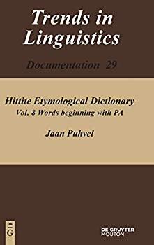 【中古】【輸入品 未使用】Hittite Etymological Dictionary: Words Beginning With Pa (Trends in Linguistics Documentation)