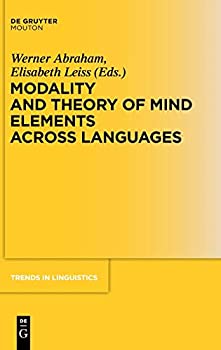 【中古】【輸入品 未使用】Modality and Theory of Mind Elements Across Languages (Trends in Linguistics. Studies and Monographs)