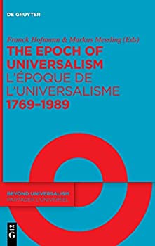 【中古】【輸入品・未使用】The Epoch of Universalism/ L’epoque De L’universalisme: 1769?1989 (Issn%カンマ% 1)