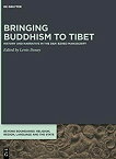 【中古】【輸入品・未使用】Bringing Buddhism to Tibet: History and Narrative in the Dba Bzhed Manuscript (Issn)