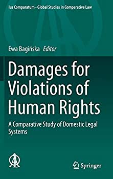 【中古】【輸入品・未使用】Damages for Violations of Human Rights: A Comparative Study of Domestic Legal Systems (Ius Comparatum - Global Studies in Comparative L