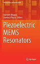 【中古】【輸入品・未使用】Piezoelectric MEMS Resonators (Microsystems and Nanosystems)