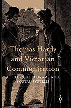 【中古】【輸入品・未使用】Thomas Hardy and Victorian Communication: Letters%カンマ% Telegrams and Postal Systems