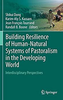 【中古】【輸入品・未使用】Building Resilience of Human-Natural Systems of Pastoralism in the Developing World: Interdisciplinary Perspectives