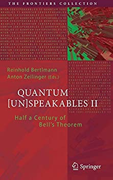 【中古】【輸入品・未使用】Quantum [Un]Speakables II: Half a Century of Bell's Theorem (The Frontiers Collection)