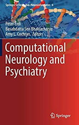 【中古】【輸入品・未使用】Computational Neurology and Psychiatry (Springer Series in Bio-/Neuroinformatics%カンマ% 6)