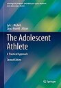 楽天ムジカ＆フェリーチェ楽天市場店【中古】【輸入品・未使用】The Adolescent Athlete: A Practical Approach （Contemporary Pediatric and Adolescent Sports Medicine）