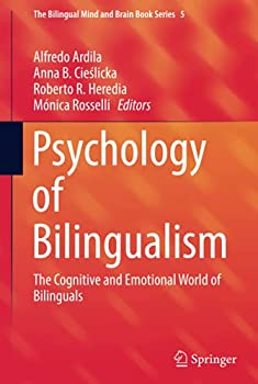 楽天ムジカ＆フェリーチェ楽天市場店【中古】【輸入品・未使用】Psychology of Bilingualism: The Cognitive and Emotional World of Bilinguals （The Bilingual Mind and Brain Book Series％カンマ％ 5）