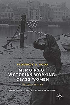 楽天ムジカ＆フェリーチェ楽天市場店【中古】【輸入品・未使用】Memoirs of Victorian Working-Class Women: The Hard Way Up （Palgrave Studies in Life Writing）