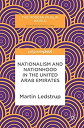 【中古】【輸入品・未使用】Nationalism and Nationhood in the United Arab Emirates (The Modern ...
