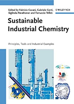 楽天ムジカ＆フェリーチェ楽天市場店【中古】【輸入品・未使用】Sustainable Industrial Chemistry: Principles％カンマ％ Tools and Industrial Examples