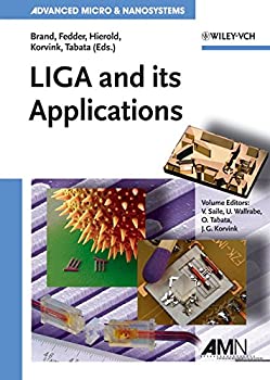 【中古】【輸入品・未使用】LIGA and its Applications (Advanced Micro and Nanosystems)