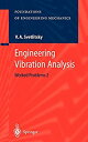 【中古】【輸入品・未使用】Engineering Vibration Analysis: Worked Problems 2 (Foundations of Engineering Mechanics)