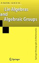 【中古】【輸入品 未使用】Lie Algebras and Algebraic Groups (Springer Monographs in Mathematics)