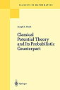 【中古】【輸入品 未使用】Classical Potential Theory and Its Probabilistic Counterpart (Classics in Mathematics)