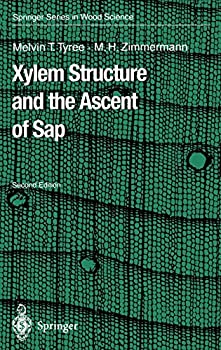 【中古】【輸入品・未使用】Xylem Structure and the Ascent of Sap (Springer Series in Wood Science)