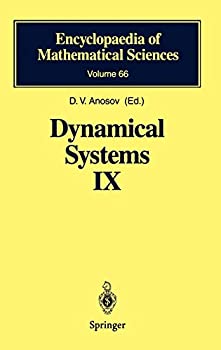 【中古】【輸入品・未使用】Dynamical Systems IX (Encyclopaedia of Mathematical Sciences%カンマ% 66)
