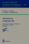 【中古】【輸入品・未使用】Advances in Artificial Life: Third European Conference on Artificial Life%カンマ% Granada%カンマ% Spain%カンマ% June 4 - 6%カンマ% 1995 Proceedings