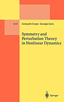 【中古】【輸入品 未使用】Symmetry and Perturbation Theory in Nonlinear Dynamics (Lecture Notes in Physics Monographs カンマ 57)