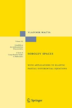 Sobolev Spaces: with Applications to Elliptic Partial Differential Equations (Grundlehren der mathematischen Wissenschaften%カンマ% 342)