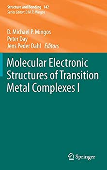 本・雑誌・コミック, その他 Molecular Electronic Structures of Transition Metal Complexes I (Structure and Bonding 142)