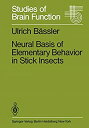 yÁzyAiEgpzNeural Basis of Elementary Behavior in Stick Insects (Studies of Brain Function%J}% 10)