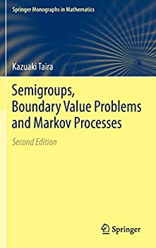 【中古】【輸入品 未使用】Semigroups カンマ Boundary Value Problems and Markov Processes (Springer Monographs in Mathematics)