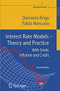 【中古】【輸入品 未使用】Interest Rate Models - Theory and Practice: With Smile カンマ Inflation and Credit (Springer Finance)