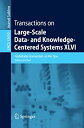 【中古】【輸入品・未使用】Transactions on Large-Scale Data- and Knowledge-Centered Systems XLVI (Lecture Notes in Computer Science)