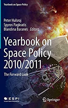 楽天ムジカ＆フェリーチェ楽天市場店【中古】【輸入品・未使用】Yearbook on Space Policy 2010/2011: The Forward Look