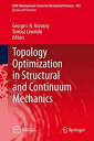 【中古】【輸入品 未使用】Topology Optimization in Structural and Continuum Mechanics (CISM International Centre for Mechanical Sciences カンマ 549)