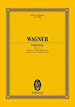 Parsifal WWV 111: Urtext Edition (Edition Eulenburg)