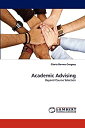 Academic Advising: Beyond Course Selection