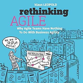 【中古】【輸入品・未使用】Rethinking Agile: Why Agile Teams Have Nothing To Do With Business Agility