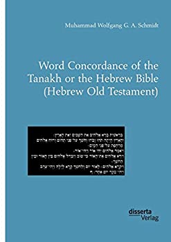 【中古】【輸入品 未使用】Word Concordance of the Tanakh or the Hebrew Bible (Hebrew Old Testament)