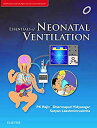 Essentials of Neonatal Ventilation%カンマ% 1st edition