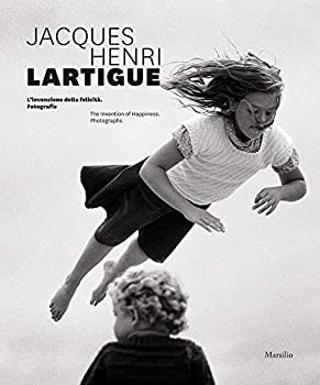 【中古】【輸入品 未使用】Jacques Henri Lartigue - the Invention of Happiness: Photographs