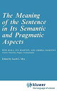 šۡ͢ʡ̤ѡThe Meaning of the Sentence in its Semantic and Pragmatic Aspects