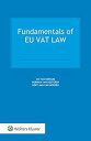 yÁzyAiEgpzFundamentals of EU VAT Law
