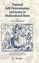 yÁzyAiEgpzNational Self-Determination and Justice in Multinational States (Studies in Global Justice%J}% 5)