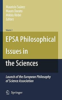 楽天ムジカ＆フェリーチェ楽天市場店【中古】【輸入品・未使用】EPSA Philosophical Issues in the Sciences: Launch of the European Philosophy of Science Association