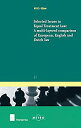 Selected Issues in Equal Treatment Law: A Multilayered Comparison of European%カンマ% English and Dutch Law (Ius Commune Europaeum)