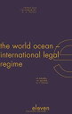 【中古】【輸入品・未使用】The World Ocean: International Legal Regime (Foreign Translation Pr...