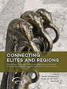 Connecting Elites and Regions: Perspectives on Contacts%カンマ% Relations and Differentiation During the Early Iron Age Hallstatt C Period