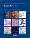 【中古】【輸入品・未使用】Breast Tumours (World Health Organization Classification of Tumours...