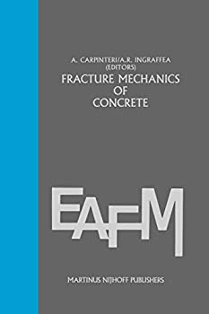 【中古】【輸入品 未使用】Fracture Mechanics of Concrete: Material Characterization and Testing (Engineering Applications of Fracture Mechanics カンマ 3)