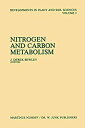 【中古】【輸入品・未使用】Nitrogen and Carbon Metabolism: %ダブルクォーテ%Proceedings of a Symposium...
