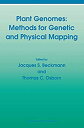 【中古】【輸入品・未使用】Plant Genomes: Methods for Genetic and Physical Mapping