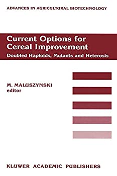 【中古】【輸入品・未使用】Current Options for Cereal Improvement: Doubled Haploids%カンマ% Mutants and Heterosis Proceedings of the First FAO/IAEA Research Co-ordin
